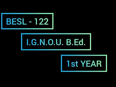 #I.G.N.O.U. B.Ed. file 1st Year