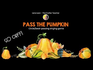 Pass the Pumpkin Circle Game
