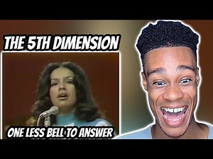 The 5th Dimension - One Less Bell To Answer | FIRST TIME REACTION