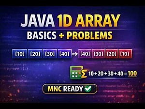 Java 1D Array Full Tutorial for Beginners |Array Basics + Problems | MNC Interview Questions