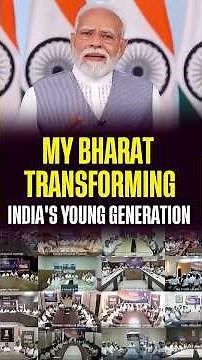 MY Bharat Transforming India's Young Generation #viksitbharat #pmmodi