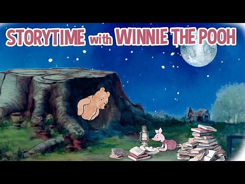 Storytime with Winnie The Pooh 📚 FULL - EPISODE 2