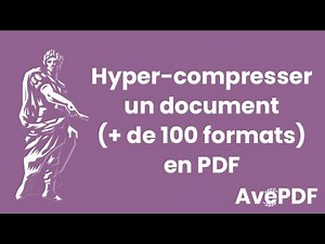 Hyper-compresser un document en ligne - Compressez depuis plus de 100 formats (Gratuitement)