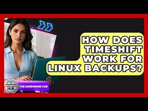 How Does Timeshift Work For Linux Backups? - The Hardware Hub