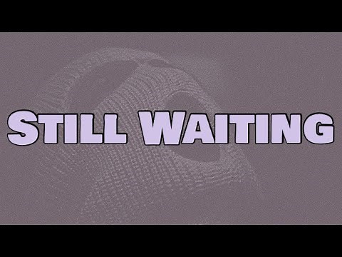 NBA Youngboy - Still Waiting (Lyrics)