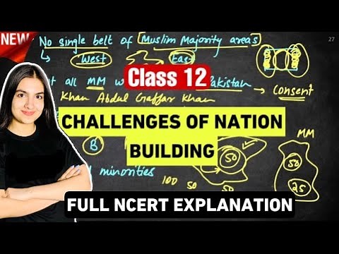 Class 12 Political Science Chapter 1 Challenges of nation building | Full explanation CBSE & CUET