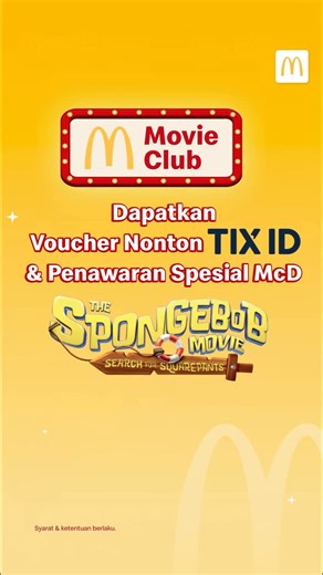 McDonald's Indonesia on Instagram: "✨ Siapa yang mau lihat SpongeBob keluar dari Bikini Bottom ? Nikmati penawaran spesial McD dan dapetin voucher nonton TIX ID senilai Rp20.000 buat nonton The Spongebob Movie Search Squarepants! 🎬💥 Caranya super gampang: 1️⃣ Download aplikasi McDonald’s 2️⃣ Klik banner Movie Club 3️⃣ Isi data diri 4️⃣ Scan tiket nonton atau tukar 20 poin MyM Rewards 💛 Yuk, buruan daftar sekarang sebelum ketinggalan keseruannya! 🧽✨"