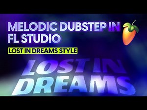 Melodic Dubstep FL Studio [Professional Mixing]
