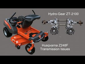 Husqvarna Z248F Zero Turn ZT 2100 Transmission Issues