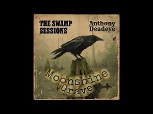 Moonshine Grave (High Octane Swamp Rock)