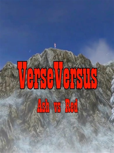 VERSEVERSUS: THE LEGENDS COLLIDE !? [Ash Ketchum vs Red]