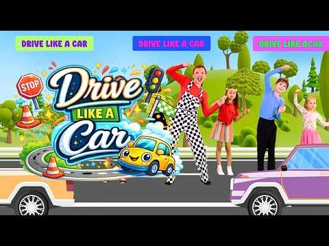 Drive Like a Car Dance-Along!