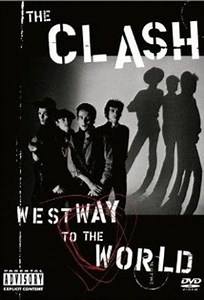The Clash: Westway to the World - Alchetron, the free social encyclopedia