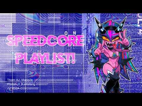 *real* speedcore/splittercore playlist to relax/study to