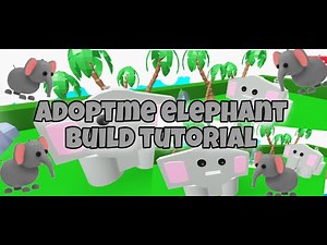ADOPTME ELEPHANT BUILD TUTORIAL 🐘🐘