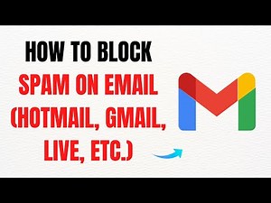 How to Block Spam on Email (Hotmail, Gmail, Live, etc.) – Full Guide
