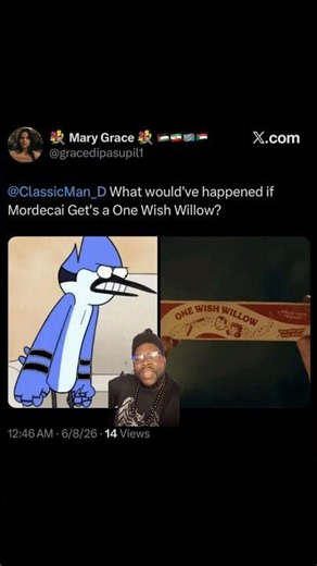Mordecai Would Be Dastardly With A One Wish Willow #shorts #meme