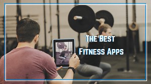 The Best Fitness Apps