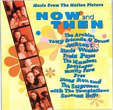 Various - Now And Then - Music From The Motion Picture