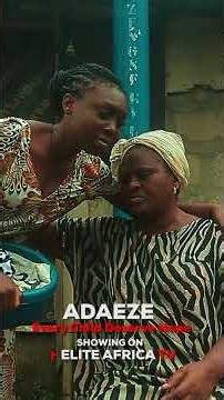 ADAEZE #Every Child Deserve Hope, #2026 Movie, #Family Struggle.