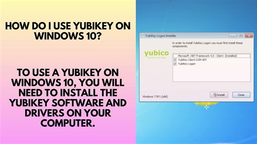 How do I use YubiKey on Windows 10?