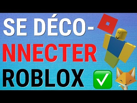 Comment Se Déconnecter De Roblox Sur Android IOS/PC