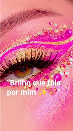 MAKE ROSA COM GLITTER E PEDRARIA 💖✨