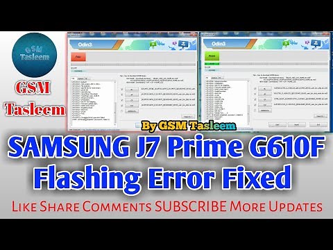 Samsung J7 Prime Samsung G610F Flashing Error 100% Fixed Free Samsung Pit File Error Solve By