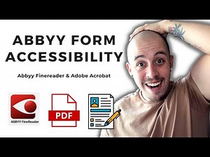 Abbyy Finereader 16 - Create a form | Adobe Acrobat - Make it accessible WCAG