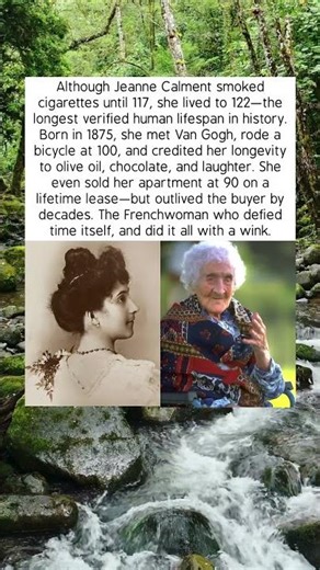 Jeanne Calment Lived 122 Years with Style