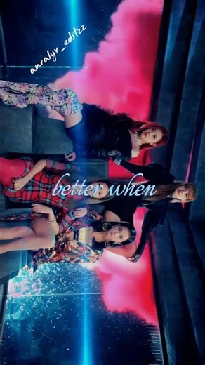 I like me better when blackpink edit 💖🎶🖤🎀. #blackpink #blackpinkmembers #youtubeshorts