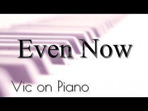 Even Now (Barry Manilow)