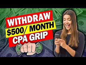 WITHDRAW $500/ MONTH ON CPA GRIP😱😱 • How To Withdraw Money From CPA Grip