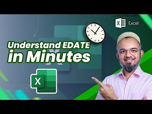 Understand EDATE Function in Excel | Simple Explanation for Everyone