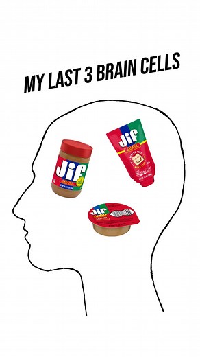 And they’re all fighting over who I’ll eat first. 0 survival instinct. | Jif