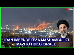 IRAN YAENDELEZA MASHAMBULIZI MAKALI ISRAEL NA MASHARIKI YA KATI |YASHAMBULIA VIWANDA