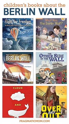 6 Children's Books About the Berlin Wall - Pragmatic Mom