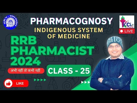 RRB Pharmacist 2024, Class -25 l Ayurveda Siddha Unani & Homeopathic System - Pharmacognosy Live
