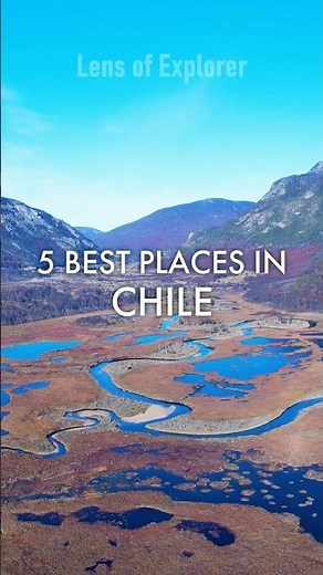 5 Best Places in Chile!!! #travel #mountains #chile #valparaiso #patagonia #viral