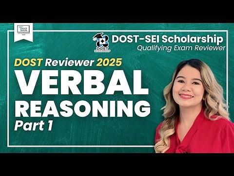DOST Scholarship Reviewer 2025 | VERBAL REASONING