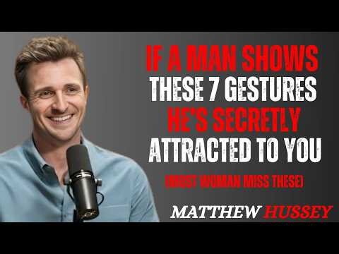 If a Man Shows These 7 Gestures – He’s Secretly Attracted To You (Most Women Miss This!)