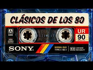Clasicos De Los 80 y 90 - Canciones De Los 80 - Las Mejores Canciones De Los 80 y 90