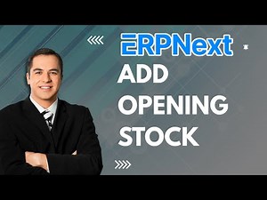 How to Add Opening Stock in ERPNext | Quick Tutorial 2025