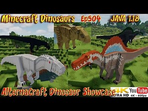 AlternaCraft 1.18 Dinosaur Mod Showcase 4K60FPS Minecraft JAVA 1.18 Dinosaurs Ep504