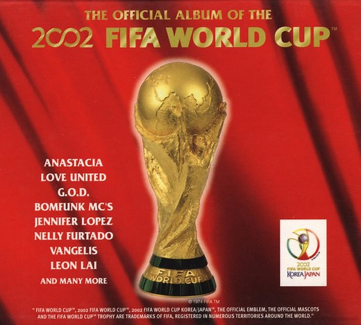 Various - The Official Album Of The 2002 FIFA World Cup