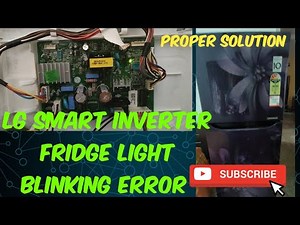 LG Smart inverter fridge 6 time light blinking error/ proper solution