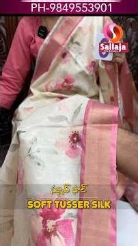 Restocked 🔥 Soft Tussar Silk Floral Sarees | High Demand ‪@sailajasilks‬ Ph-9849553901 #sareelove