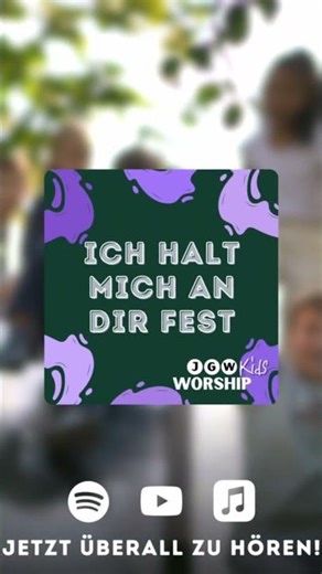 Jetzt überall zu hören: „Ich halt mich an dir fest“ #familyworship #release