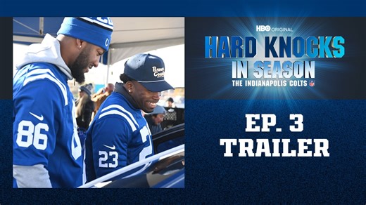 'Hard Knocks In Season: The Indianapolis Colts' Episode 3 Trailer