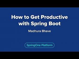 How to Get Productive with Spring Boot